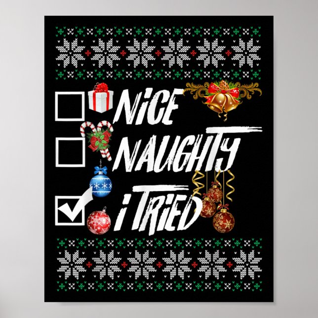 Affiche Nice Naughty Funny Christmas Xmas I Tried Graphic  (Devant)