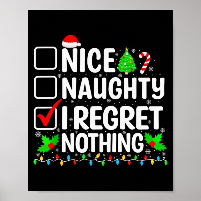 Affiche Nice Naughty I Regret Nothing Christmas List Santa (Devant)