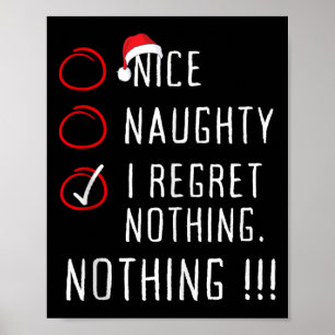 Affiche Nice Naughty I Regret Nothing Liste de Noël Hommes