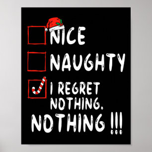 Affiche Nice Naughty I Regret Nothing Liste de Noël Père N