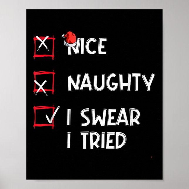 Affiche Nice Naughty I Swear I Tried, Chirstmas Funny Chec (Devant)