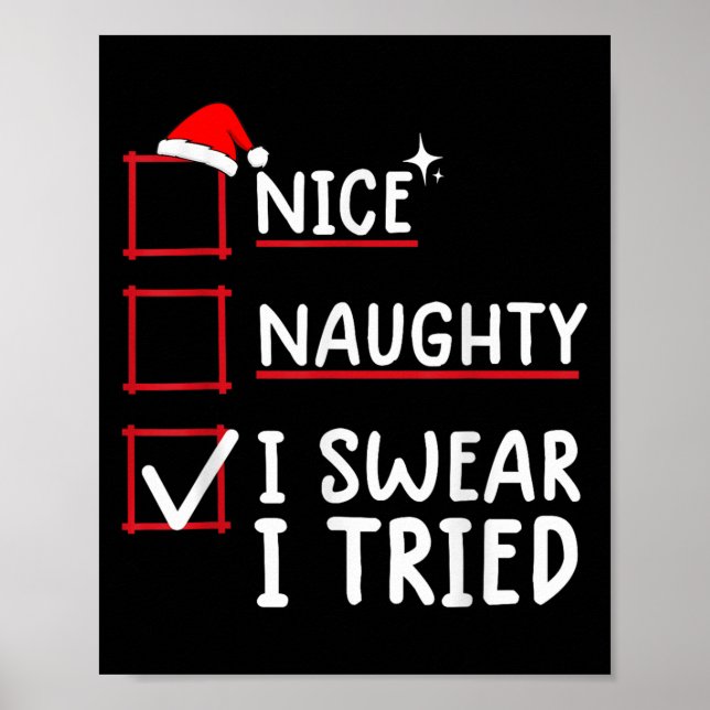 Affiche Nice Naughty I Swear I Tried Christmas  (Devant)