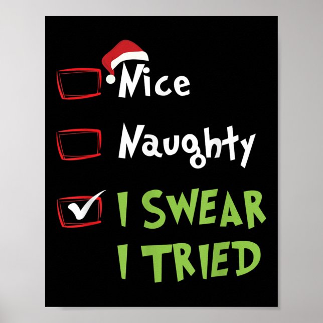 Affiche Nice Naughty I Swear I Tried, Christmas Funny Chec (Devant)