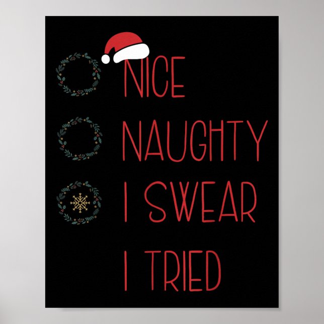 Affiche Nice Naughty I Swear I Tried, Christmas Funny Chec (Devant)