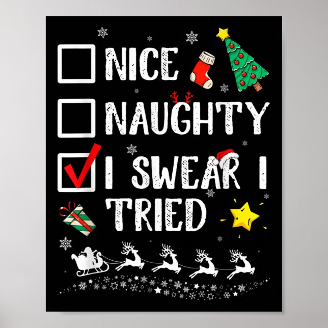 Affiche Nice Naughty I Swear I Tried Cute Christmas Tree S (Devant)