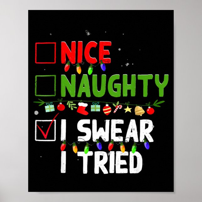 Affiche Nice Naughty I Swear I Tried Family Xmas Funny Chr (Devant)