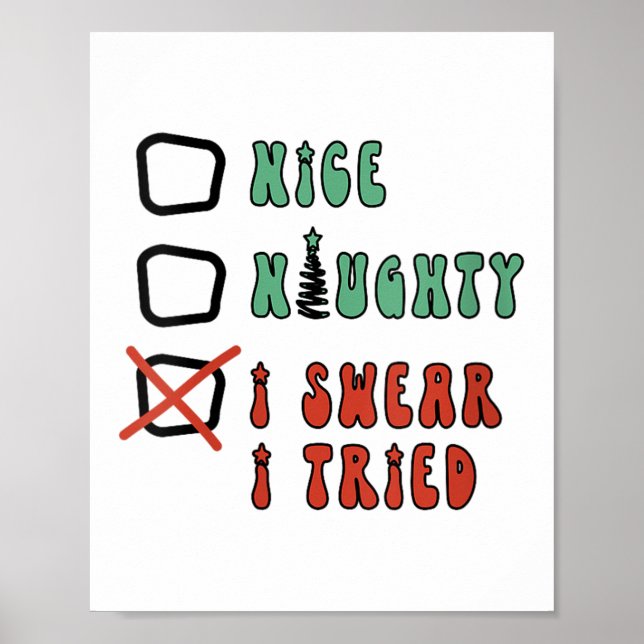 Affiche Nice Naughty I Swear I Tried Funny Christmas Check (Devant)