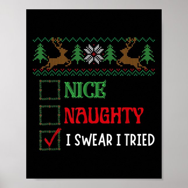 Affiche Nice Naughty I Swear I Tried Funny Christmas Xmas  (Devant)