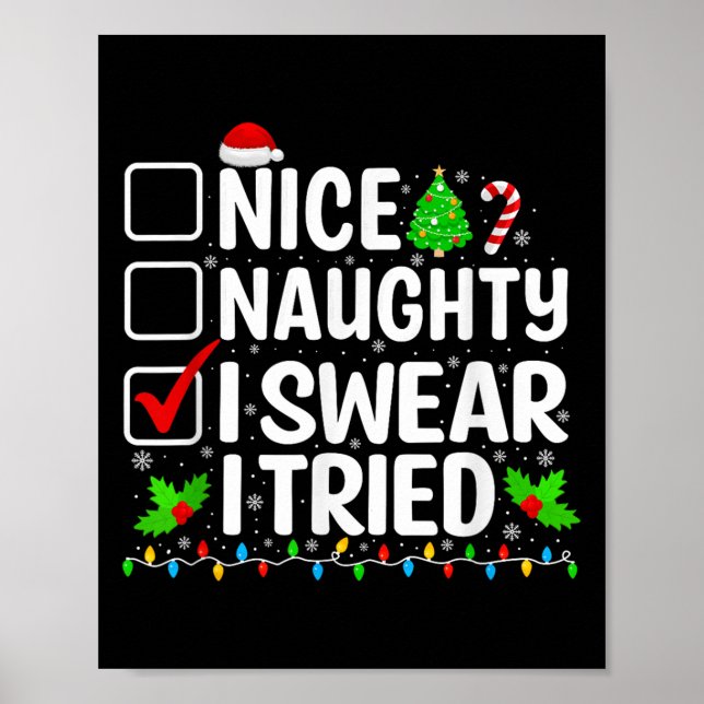 Affiche Nice Naughty I Swear I Tried Xmas Pajamas Christma (Devant)