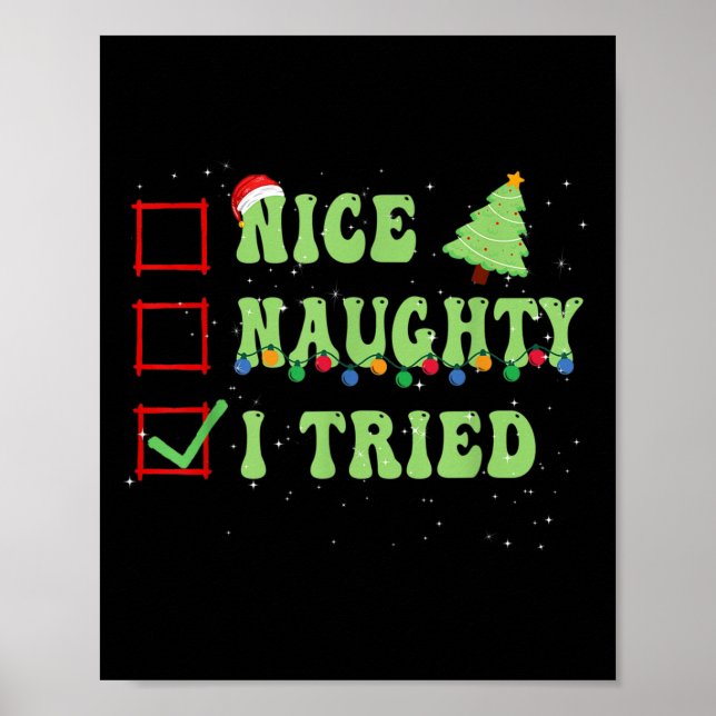Affiche Nice Naughty I Tried Christmas List Santa Claus  (Devant)