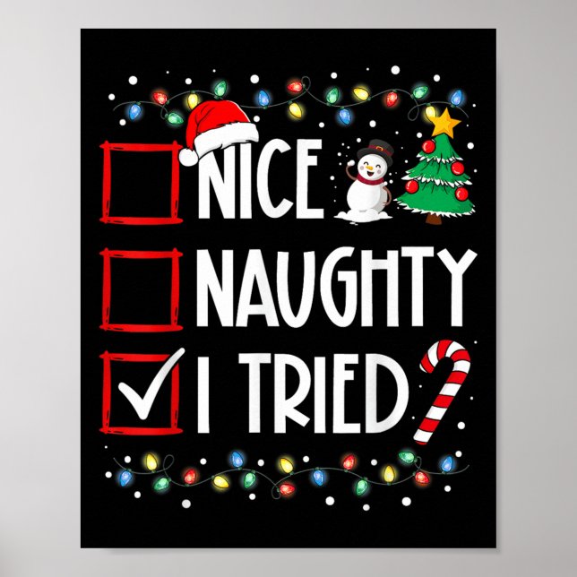 Affiche Nice Naughty I Tried Christmas List Santa Costume  (Devant)