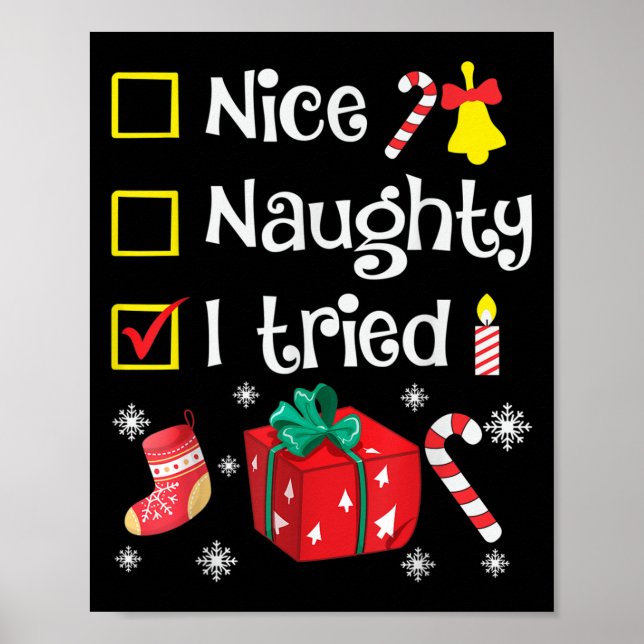 Affiche Nice Naughty I Tried Santa's Funny Christmas Naugh (Devant)