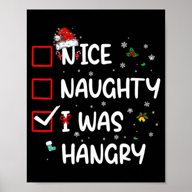 Affiche Nice Naughty I Was Hungry Christmas Funny Christma (Devant)