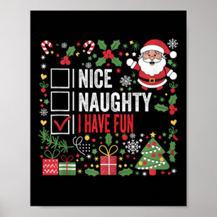 Affiche Nice Naughty J'Ai Amusé Funny Noël Père Noël Clau