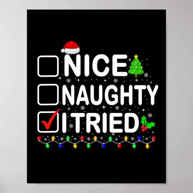 Affiche Nice Naughty J'Ai Essayé Lumières de Noël Santa Ha (Devant)