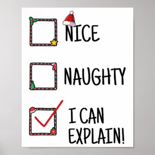 Affiche Nice Naughty Je Peux Expliquer La Sélection Drôle 