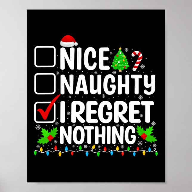 Affiche Nice Naughty Je Regrette Rien De Drôle Noël Noël N (Devant)