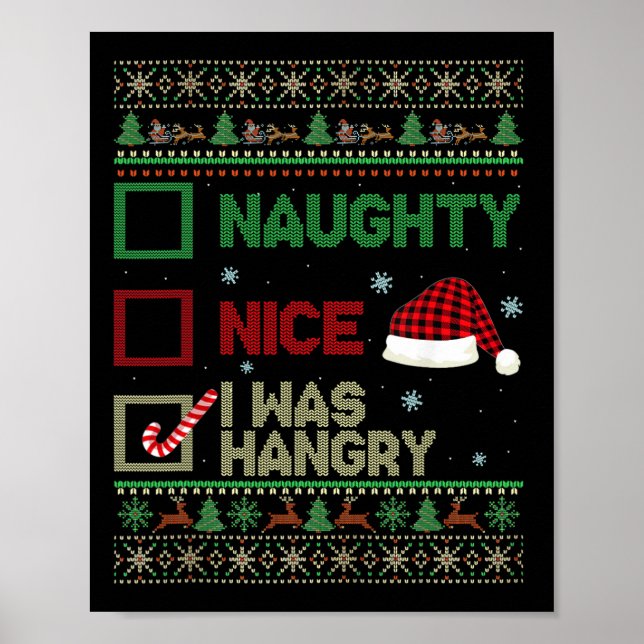 Affiche Nice Naughty J'Étais Haingry Ugly Sweater Noël L (Devant)
