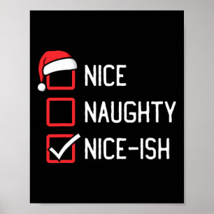 Affiche Nice Naughty List Nice-ish Noël
