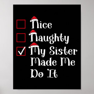 Affiche Nice Naughty Ma Soeur M'A Mal Fait Noël