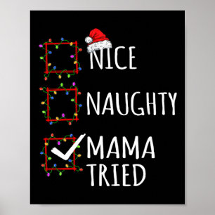 Affiche Nice Naughty Mama Essaie Liste de Noël Père Noël