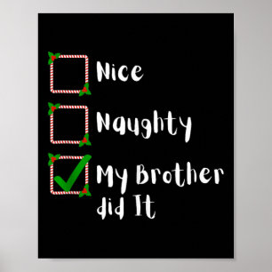 Affiche Nice Naughty Mon Frère L'A Fait Famille De Noël Mo