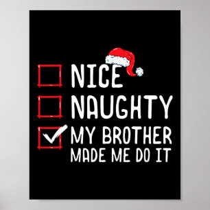 Affiche Nice Naughty Mon Frère M'A Fait Le Faire Noël Li