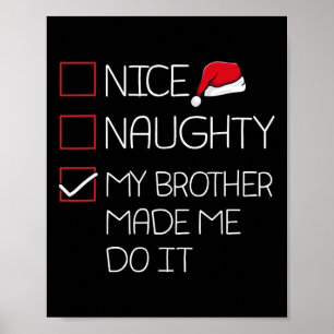 Affiche Nice Naughty Mon Frère M'A Fait Le Faire Papa Noël