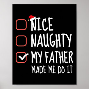 Affiche Nice Naughty Mon Père M'A Fait Faire Père Noël Lis