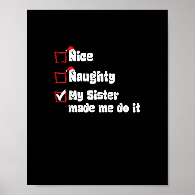 Affiche Nice Naughty My Sister Made Me Do It   (Devant)