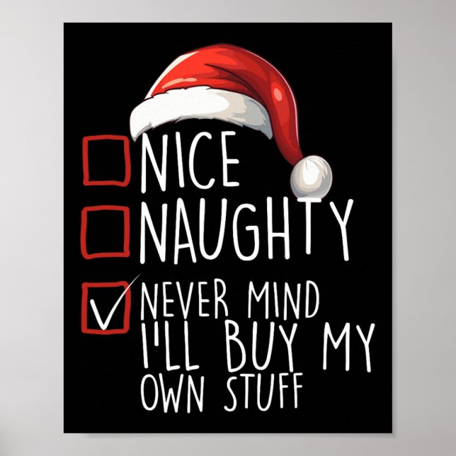 Affiche Nice Naughty Never Mind Ill Acheter Mes Propres St (Devant)