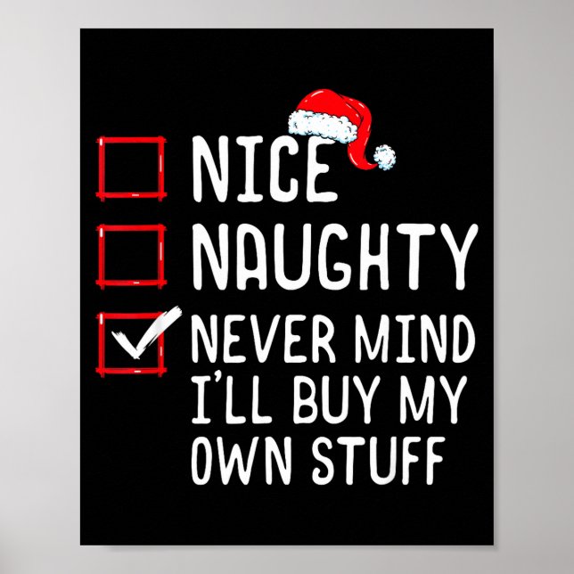 Affiche Nice Naughty Never Mind I'll Buy My Own Stuff Chri (Devant)
