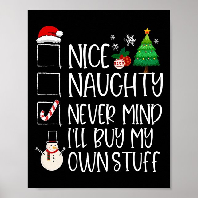 Affiche Nice Naughty Never Mind I'll Buy My Own Stuff Chri (Devant)