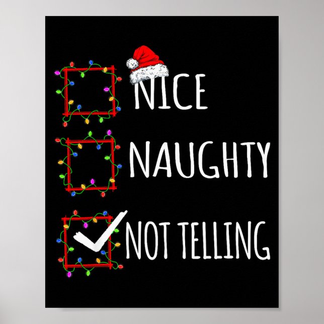 Affiche Nice Naughty Not Telling Christmas List Santa Clau (Devant)