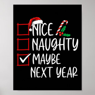 Affiche Nice Naughty Peut-Être l'année prochaine Liste de