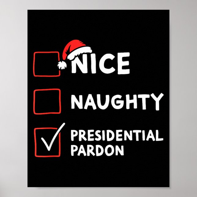 Affiche Nice Naughty Presidential Pardon Christmas List Sa (Devant)