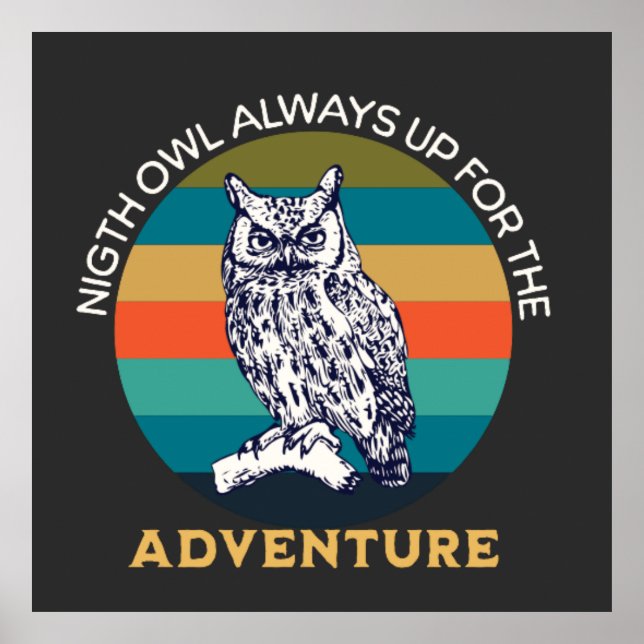 Affiche Night Owl toujours prêt pour le prochain défi (Devant)