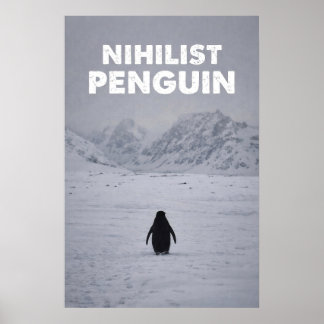 Affiche Nihilist Penguin | Existential & Absurd Humor