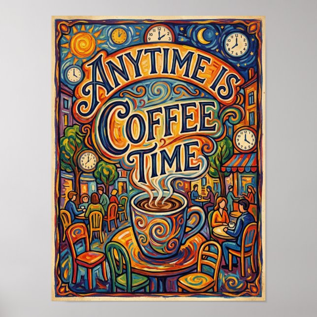 Affiche n'importe quand est le moment du café (Devant)