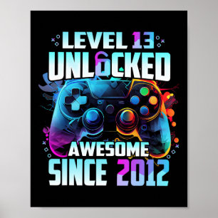 Affiche Niveau 13 Débloqué Awesome Depuis 2012 13e Anniver