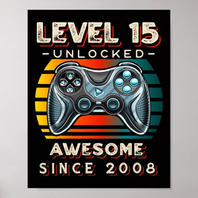 Affiche Niveau 15 Jeu vidéo déverrouillé 15e anniversaire  (Devant)