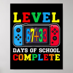 Affiche Niveau 67 33 Joyeux 100 Jours D'école Terminé Drôl