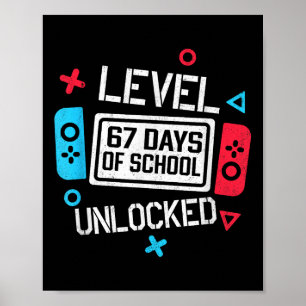 Affiche Niveau 67 Jours d'école débloqués Gamer Vidéo Drôl