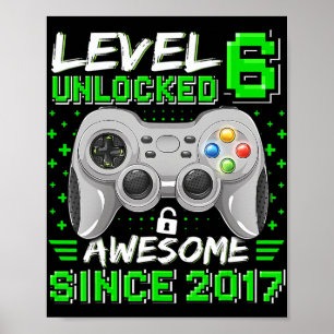 Affiche Niveau 6 Déverrouillé Awesome 2017 jeu vidéo 6e na