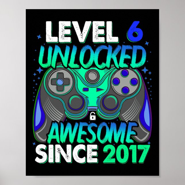 Affiche Niveau 6 Jeu vidéo déverrouillé 6 Ans Garçon 6e Bi (Devant)
