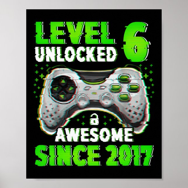 Affiche Niveau 6 Jeu vidéo déverrouillé 6 Ans Garçon 6e Bi (Devant)