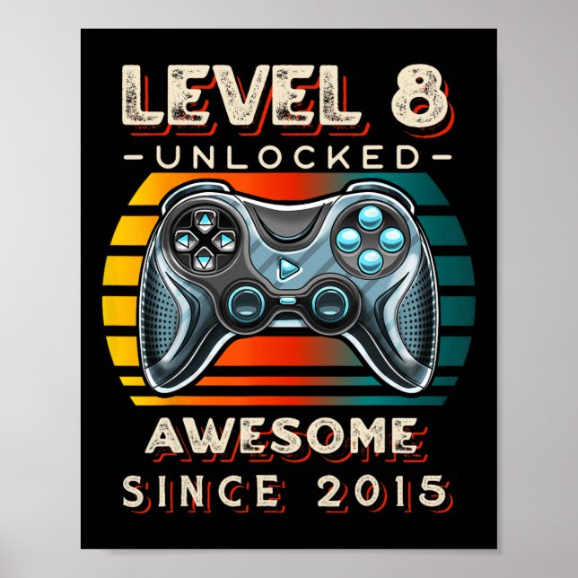 Affiche Niveau 8 Débloqué Jeu Vidéo 8e Anniversaire 8 Ans  (Devant)