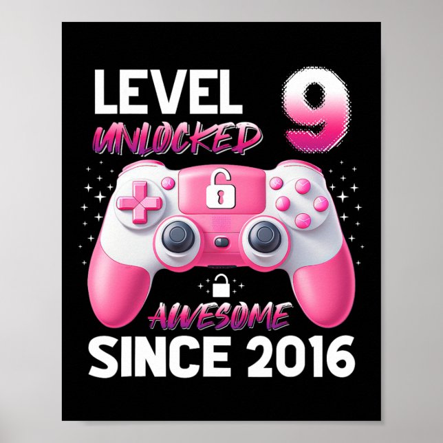 Affiche Niveau 9 Débloqué Incroyable Depuis 2016 Video Gam (Devant)
