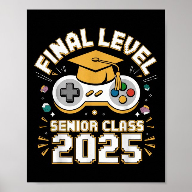 Affiche Niveau Final Senior Cl 2025 Video Game Graduation (Devant)
