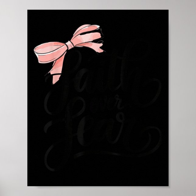 Affiche Nk Bow Faith Over Fear Christian Teen Girl God Goo (Devant)